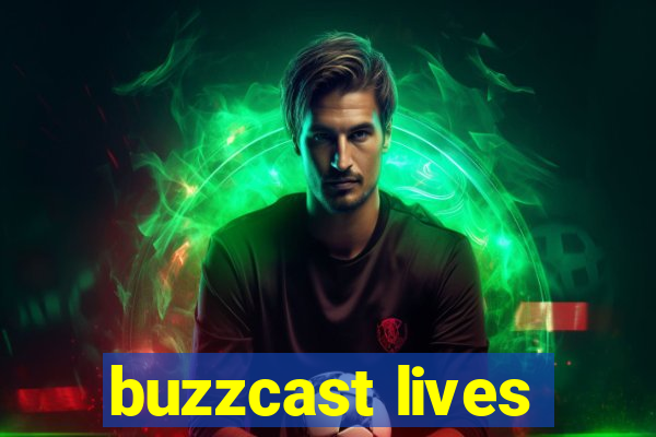 buzzcast lives